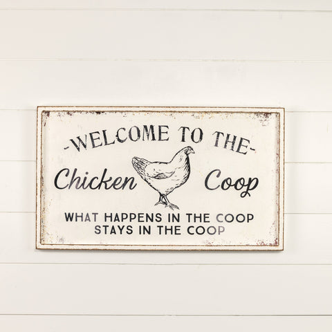 WELCOME TO THE CHICKEN COOP SIGN