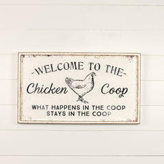 WELCOME TO THE CHICKEN COOP SIGN